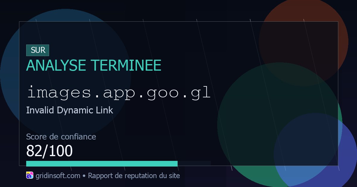 Https:/images.app.goo.gl Images.app.goo.gl : est-ce sûr ? (Confiance 79/100)
